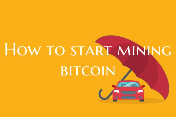 How to start mining bitcoin