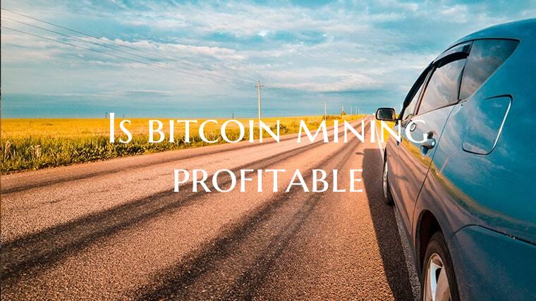 Is bitcoin mining profitable
