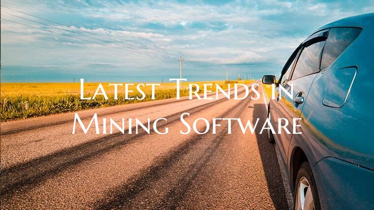Latest Trends in Mining Soft...